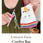 Person holding a partially completed crochet project bag with a unicorn face design. Text reads "Unicorn Farts Crochet Bag, Free Pattern, Step-by-Step.