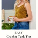 Woman in yellow honeycomb crochet tank top and blue jeans, holding a mug, smiling and looking at the mug. The text on the image advertises a free crochet pattern.