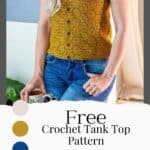 Woman in a mustard honeycomb crochet tank top and blue jeans, holding a coffee mug, with text overlay about a free crochet pattern.