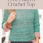 Promotional image for a crochet Sagebrush Lindy Chain Sweater pattern, featuring a woman wearing a teal crochet top with a text overlay offering a free pattern and video tutorial.