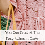 A person wearing a pink crocheted swimsuit cover-up holds a yellow tote bag. Text overlay reads, "You can crochet this easy Hexagon Cover-Up Crochet Pattern.