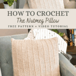 A crocheted beige pillow on a chair, with overlay text: "How to Crochet Nutmeg Pillow. Crochet Nutmeg Free Pillow Pattern + Video Tutorial.