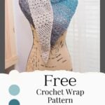 A crochet shawl in varying shades of blue and gray displayed on a mannequin with text "free crochet shawl pattern" above and a color palette below.