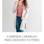 Woman posing with a smile while wearing a cardigan, promoting the free "Campside Cardi Easy Crochet Pattern" with an accompanying video tutorial.