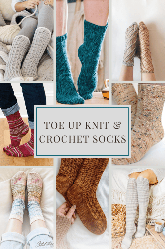 Knit and crochet Toe Up socks.