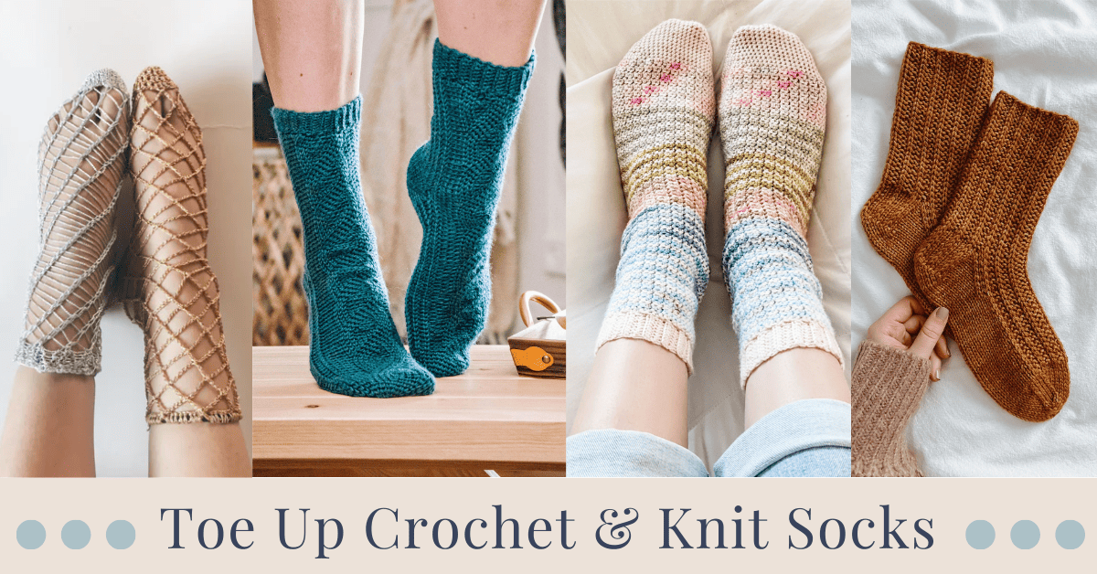 Conquer Toe Up Crochet & Knit Socks With These Terrific Patterns - Briana K  Designs