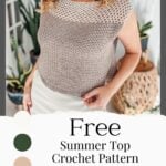 Woman showcasing a Summer Crochet Top with a link to a free pattern and video tutorial.