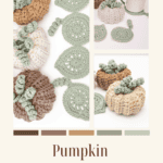 Crocheted pumpkin and leaf coasters in green, cream, and brown tones, displayed alone and with a cup; includes text about free crochet patterns and a tutorial for making your own Crochet Pumpkin with Coaster set.