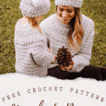 An adult and child in matching knit sweaters and beanies sit on grass, holding a large pinecone. Text advertises a free Crochet Beanie Pattern called "Macchiato Beanie" with an easy-to-follow video tutorial.