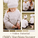Collage showing a child and an adult in matching light grey Child Crochet Sweater and pom-pom beanies, promoting a free crochet pattern and video tutorial for the cozy set.