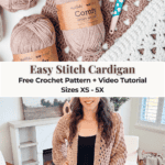 A person wearing an open-front beige easy crochet cardigan, with yarn and a crochet hook shown above, advertising a free pattern and video tutorial.