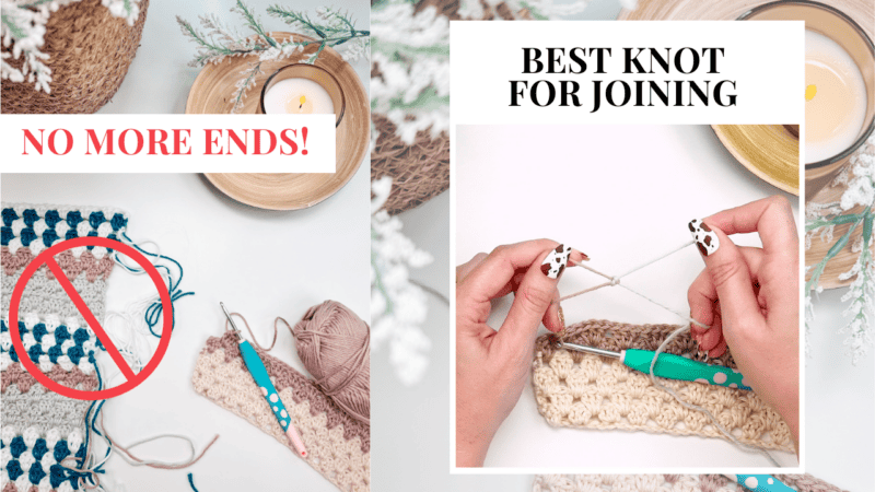 Instructional crochet image showcasing hands tying a knot with text "Best knot for joining" and "No more ends!" Images of yarn, a crochet hook, completed crochet pieces, and a Granny Crochet Dress highlight the seamless techniques being taught.