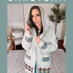 Person wearing a hooded cardigan with a crochet pattern, standing in a room with a plant and chair in the background. Text reads "HOODED CARDIGAN" and "FREE PATTERN + VIDEO TUTORIAL" with a URL at the bottom.