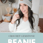 Person wearing a crocheted beanie with gray, orange, and turquoise design. Text reads: "Crochet Gemstone Beanie Free Pattern + Video Tutorial Sizes: Newborn - Adult Large.