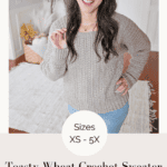 A woman wears a beige crochet sweater. Text on the image advertises a "Toasty Wheat Crochet Sweater" with free pattern and video tutorial, available in sizes XS-5X.