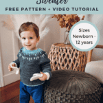 Child wearing a gray crochet sweater and blue pants stands next to a pouf. Text reads: "Mosaic Crochet Child Sweater: Free Pattern + Video Tutorial. Sizes Newborn - 12 years.