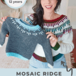 A woman holds up a child's sweater. The image promotes a free pattern and video tutorial for a "Mosaic Ridge Child's Sweater" in sizes newborn to 12 years from brianaKdesigns.com.