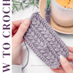 Hands holding a crocheted piece with a wheat stitch pattern, next to a candle. Text: "How to Crochet The Wheat Stitch" with written instructions and video tutorial.