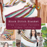 A woman displays a colorful easy block stitch crochet blanket in various settings, with text promoting a free pattern and video tutorial.