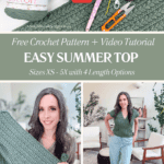 Woman modeling a knitted green top with crafting tools, yarn, and a free crochet pattern and video tutorial for an easy summer top in various sizes and lengths shown.