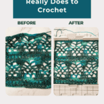 Side-by-side comparison of a crochet piece before and after blocking, highlighting how blocking crochet projects gives them a more professional finish in both texture and shape.