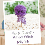 Photo of a purple crocheted jellyfish on a stick, with text promoting a free wheat stitch jellyfish crochet pattern and video tutorial from Briana K Designs.