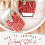 Two cups with pumpkin-themed crochet cozies and tags on a white surface, next to dried wheat stems. Text promotes a wheat stitch cup cozy crochet pattern and video tutorial.