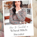 A woman wearing a striped wheat stitch sweater sits on a couch, promoting a crochet pattern and video tutorial for sizes XS to 5X.