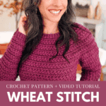 Woman wearing a textured purple crochet sweater, smiling indoors; text overlay promotes a crochet pattern and video tutorial for a wheat stitch sweater in sizes XS to 5X.