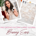 A woman holds crocheted bunny ear rings; nearby are photos of finished crochet bunny ear rings used as decorations. Text promotes a free crochet pattern and video tutorial.