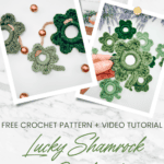 Polaroid-style photos display crocheted shamrock and flower garland with text promoting a free crochet pattern and video tutorial for a "Lucky Shamrock Garland.