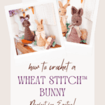 Two crocheted bunny dolls with bows displayed on a table beside Easter decorations, promoting a free pattern and video tutorial for making wheat stitch bunnies.