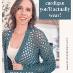Woman wearing a light, lacy crocheted cardigan in teal, smiling indoors. Text reads: "Crochet a cardigan you’ll actually wear! Try the Circle Leaf Lace Crochet Cardigan pattern. Light & Lacy." Website: brianakdesigns.com.