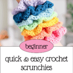 A hand holds a stack of colorful crochet scrunchies in pastel shades; text reads, "Beginner quick & easy crochet scrunchies—make one in less than an hour." Try our crochet nesting trays pattern for more fun projects!.