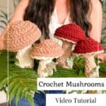 A person holding several crochet mushrooms in various colors, with ferns in the foreground and text reading "Crochet Mushrooms Video Tutorial.