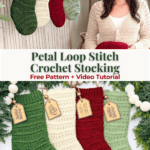 A woman smiles beside four crocheted stockings in green, cream, red, and sage, with the text "Petal Loop Stitch Crochet Stocking" overlaid.