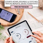 Two hands use tablets displaying a free stitch counter on the Stitch Keeper app for tracking crochet progress, surrounded by crochet hooks, yarn, a planner, and a phone on a wooden table.