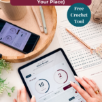 Hands use a tablet displaying the Stitch Keeper app, with a phone, crochet hooks, and a printed chart nearby on a wooden table. Text promotes the app as a free crochet tool and highlights its built-in free stitch counter for easy project tracking.