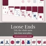 A digital crochet solitaire game interface with sewing-themed card designs and a banner reading “Loose Ends: Tidy the whole mess into four neat piles. BRIANAKDESIGNS.COM.”.