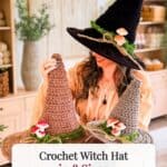 A person wearing a tall black witch hat holds up two smaller versions decorated with moss and mushrooms. Text overlay reads: “Crochet Witch Hat Pattern in 8 Sizes, Newborn to Adult”.