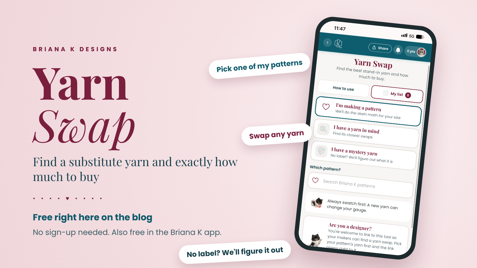 Yarn Swap, a free yarn substitute finder from Briana K Designs, shown on a phone with options to pick a pattern, swap any yarn, or identify a mystery yarn