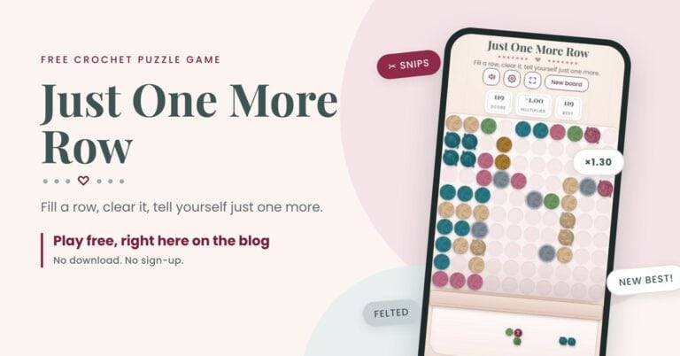 Just One More Row free crochet puzzle game shown on a phone, with yarn balls filling the board