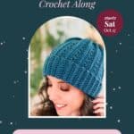 Petal Loop Beanie Crochet Along pin showing a teal Petal Loop Crochet Beanie, starts Saturday, October 17, join in the Briana K Stitch app, free pattern on the blog in 8 sizes
