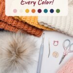 Petal Loop Crochet Beanies in orange, mustard and cream with a faux fur pom-pom, crochet hook and scissors, with the text Make One in Every Color and eight color swatches