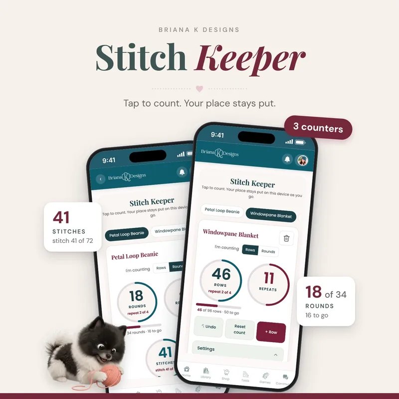 Briana K Designs Stitch Keeper app interface shown on two smartphones, featuring digital row and round counters for knitting projects.