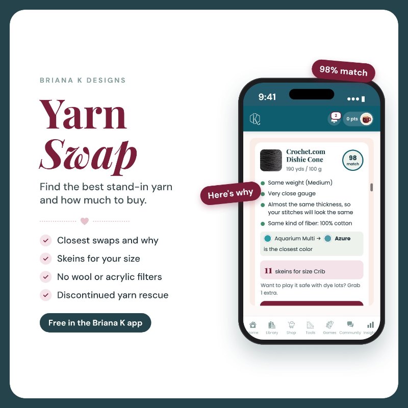 Promotional graphic for the Briana K Designs “Yarn Swap” app feature, showing a smartphone interface that suggests a yarn match for a crochet project.